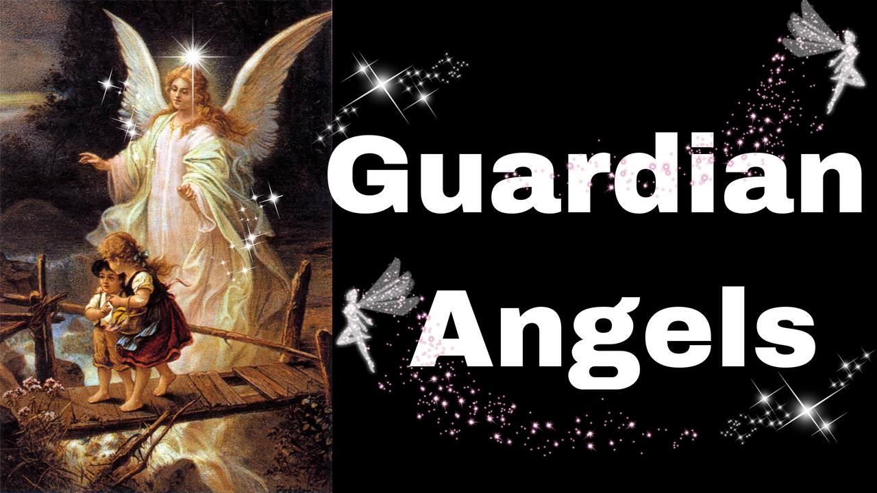 Guardian Angels Who are they? Soul's Purpose